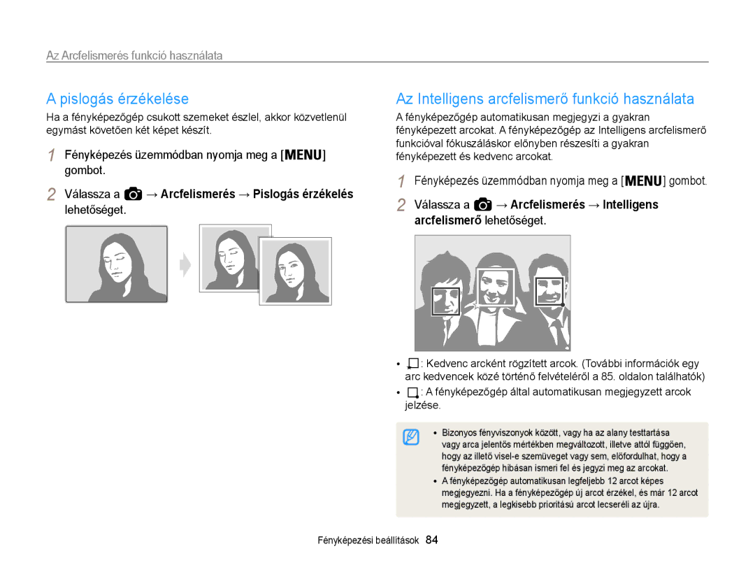 Samsung EC-WB855FBDBE3, EC-WB850FBPBE3, EC-WB850FBPBE2 Pislogás érzékelése, Az Intelligens arcfelismerő funkció használata 