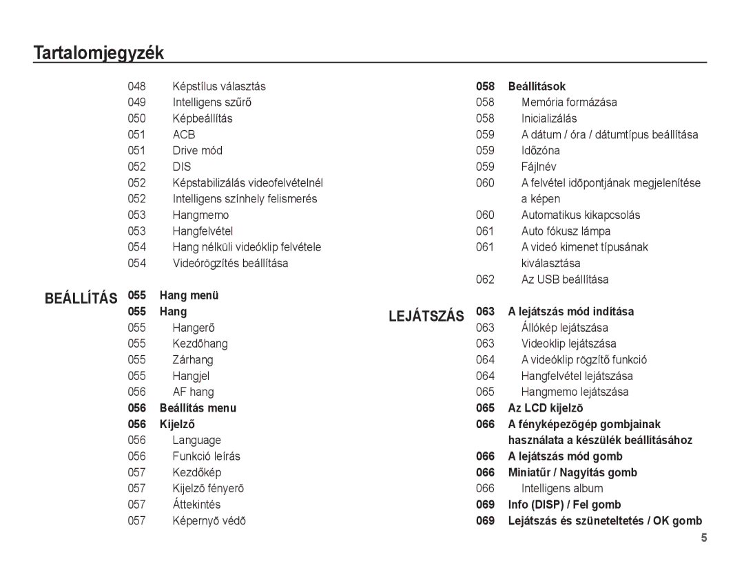 Samsung EC-WP10ZZBPRE3 manual 048 Képstílus választás, Drive mód 059 IdĘzóna 052, Language, Funkció leírás, KezdĘkép 