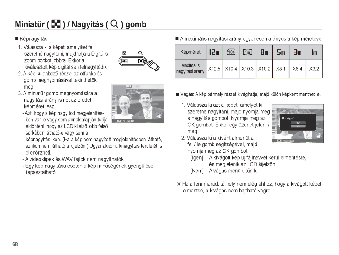 Samsung EC-WP10ZZBPBIT, EC-WP10ZZBPBE1 manual Képnagyítás Válassza ki a képet, amelyiket fel, Zoom pöcköt jobbra. Ekkor a 