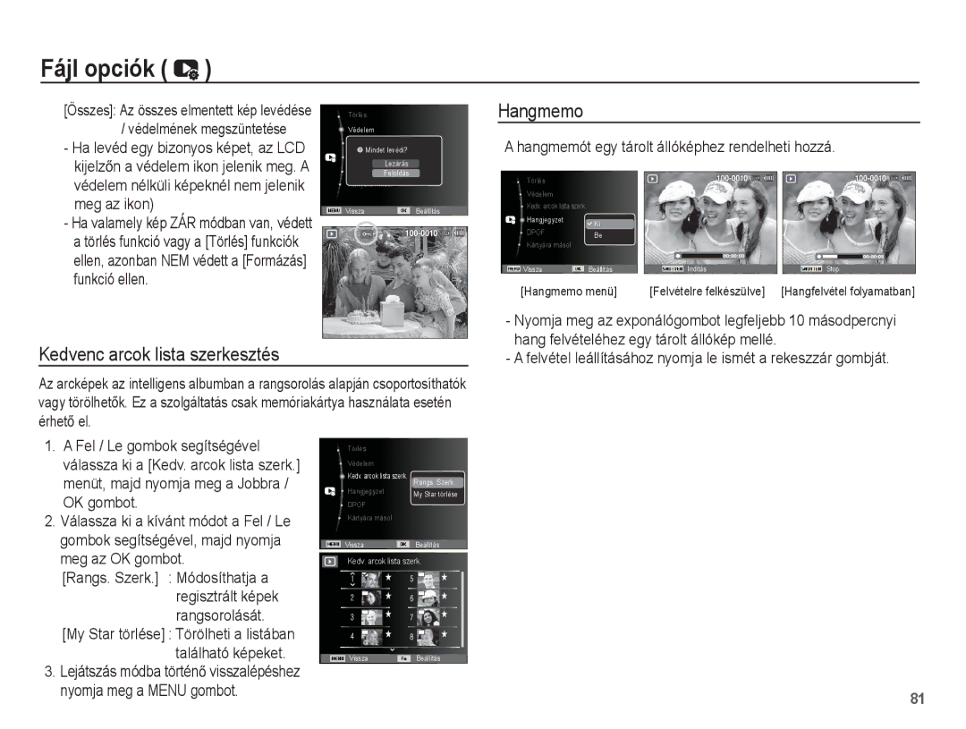 Samsung EC-WP10ZZBPYE3 manual Hangmemo, Kedvenc arcok lista szerkesztés, Hangmemót egy tárolt állóképhez rendelheti hozzá 