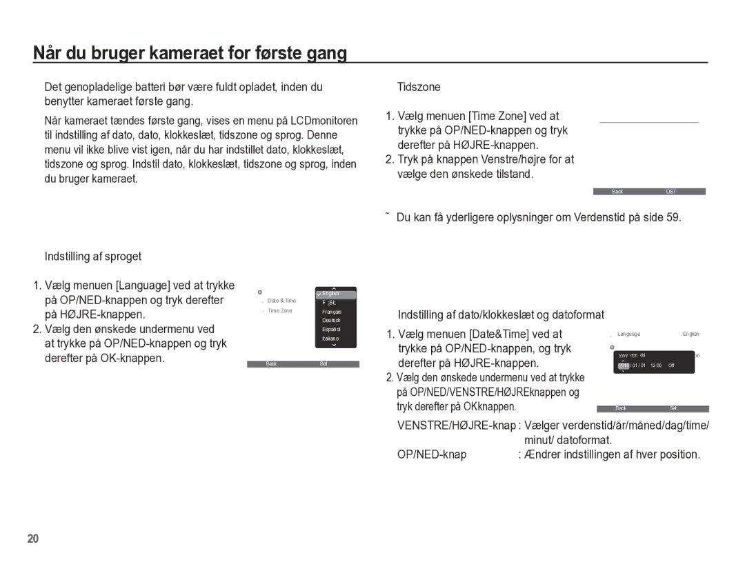 Samsung EC-WP10ZZBPYE2, EC-WP10ZZBPBE2 manual Når du bruger kameraet for første gang, Minut/ datoformat, OP/NED-knap 