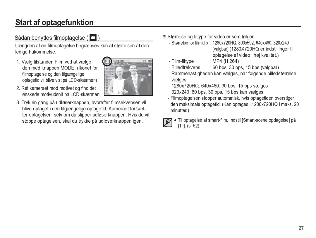 Samsung EC-WP10ZZBPBE2, EC-WP10ZZBPYE2 manual Sådan benyttes ﬁlmoptagelse, Størrelse og ﬁltype for video er som følger 