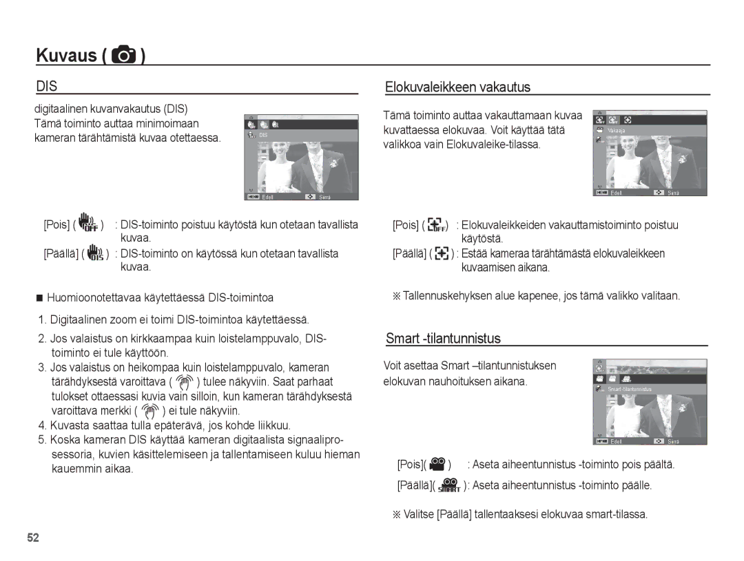 Samsung EC-WP10ZZBPRE2 Elokuvaleikkeen vakautus, Smart -tilantunnistus, Pois, Kuvaa, Valikkoa vain Elokuvaleike-tilassa 