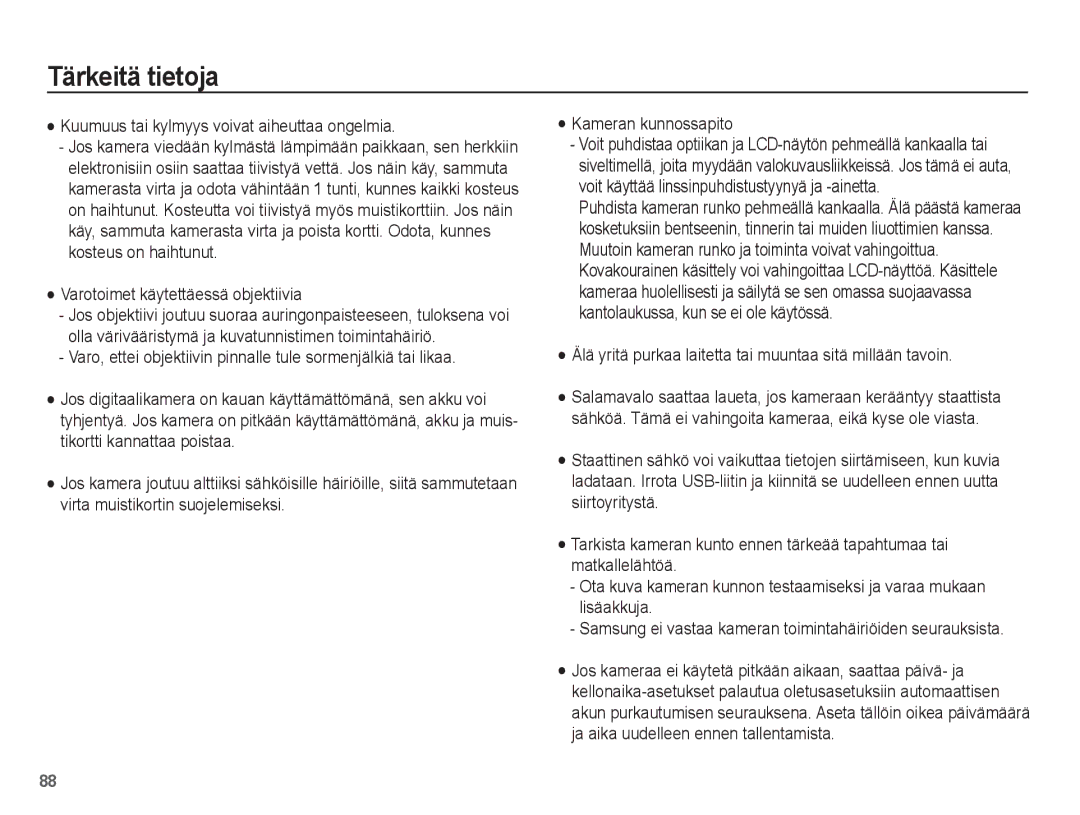 Samsung EC-WP10ZZBPRE2, EC-WP10ZZBPYE2 Kuumuus tai kylmyys voivat aiheuttaa ongelmia, Varotoimet käytettäessä objektiivia 