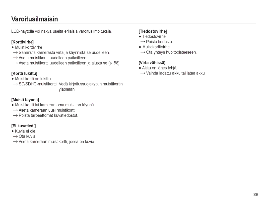 Samsung EC-WP10ZZBPYE2, EC-WP10ZZBPBE2 manual Varoitusilmaisin, LCD-näytöllä voi näkyä useita erilaisia varoitusilmoituksia 