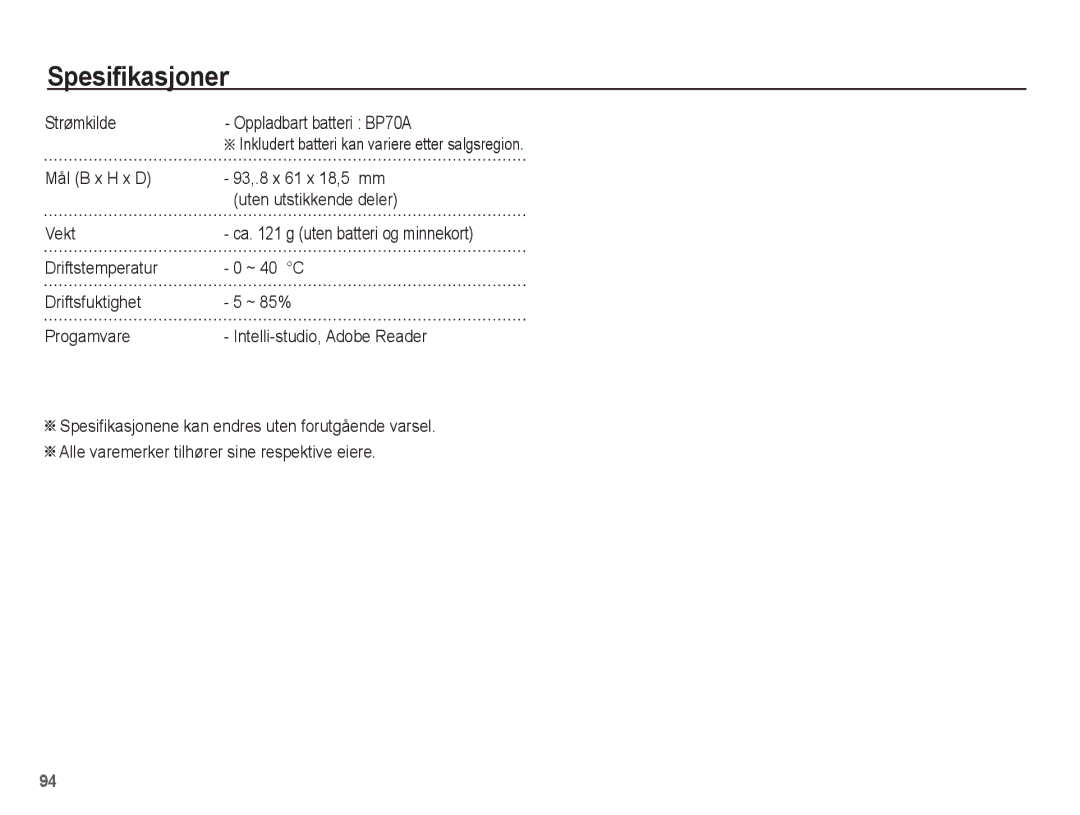 Samsung EC-WP10ZZBPRE2, EC-WP10ZZBPYE2, EC-WP10ZZBPBE2 Strømkilde Oppladbart batteri BP70A, Ca g uten batteri og minnekort 