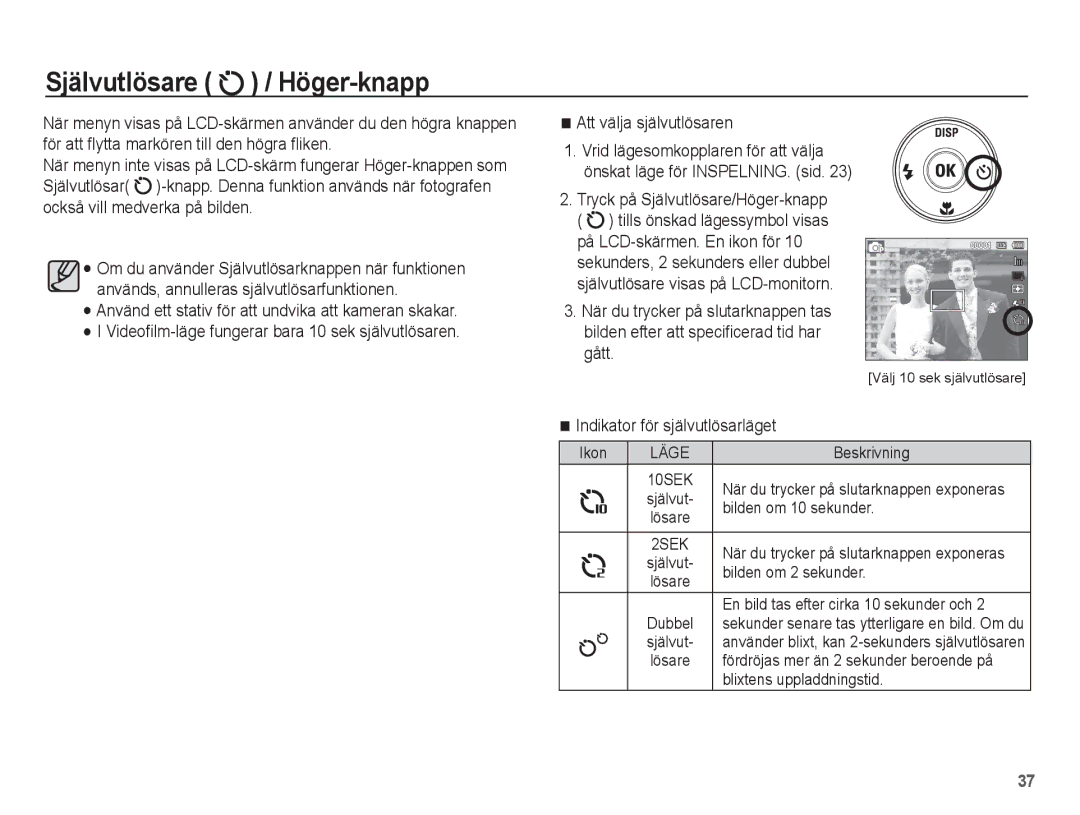 Samsung EC-WP10ZZBPRE2 manual Självutlösare / Höger-knapp, Att välja självutlösaren, Indikator för självutlösarläget 