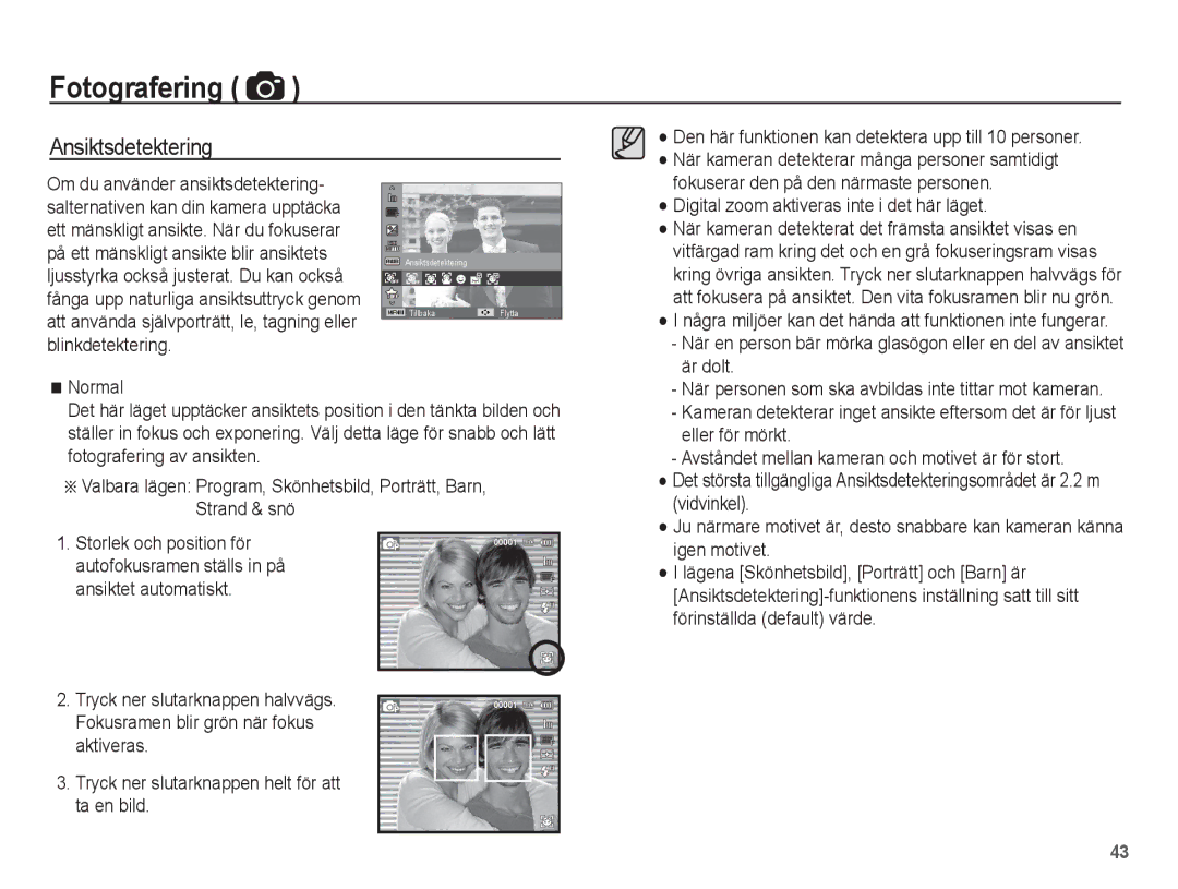 Samsung EC-WP10ZZBPRE2 Ansiktsdetektering, Är dolt, Eller för mörkt, Avståndet mellan kameran och motivet är för stort 