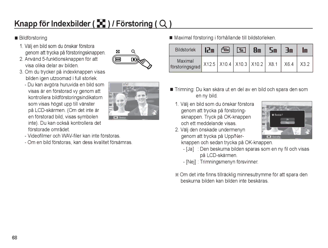 Samsung EC-WP10ZZBPYE2, EC-WP10ZZBPBE2 manual Bildförstoring, En förstorad bild, visas symbolen, Och ett meddelande visas 