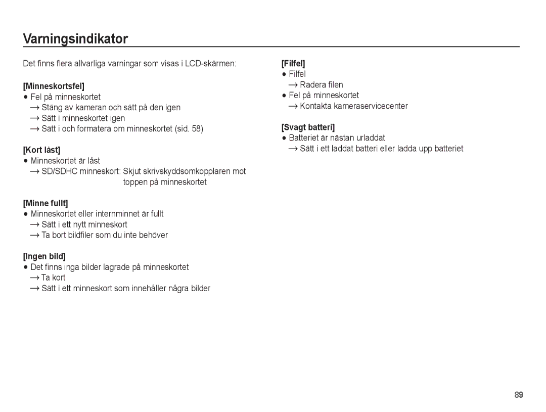 Samsung EC-WP10ZZBPYE2, EC-WP10ZZBPBE2, EC-WP10ZZBPRE2 manual Varningsindikator, Batteriet är nästan urladdat 