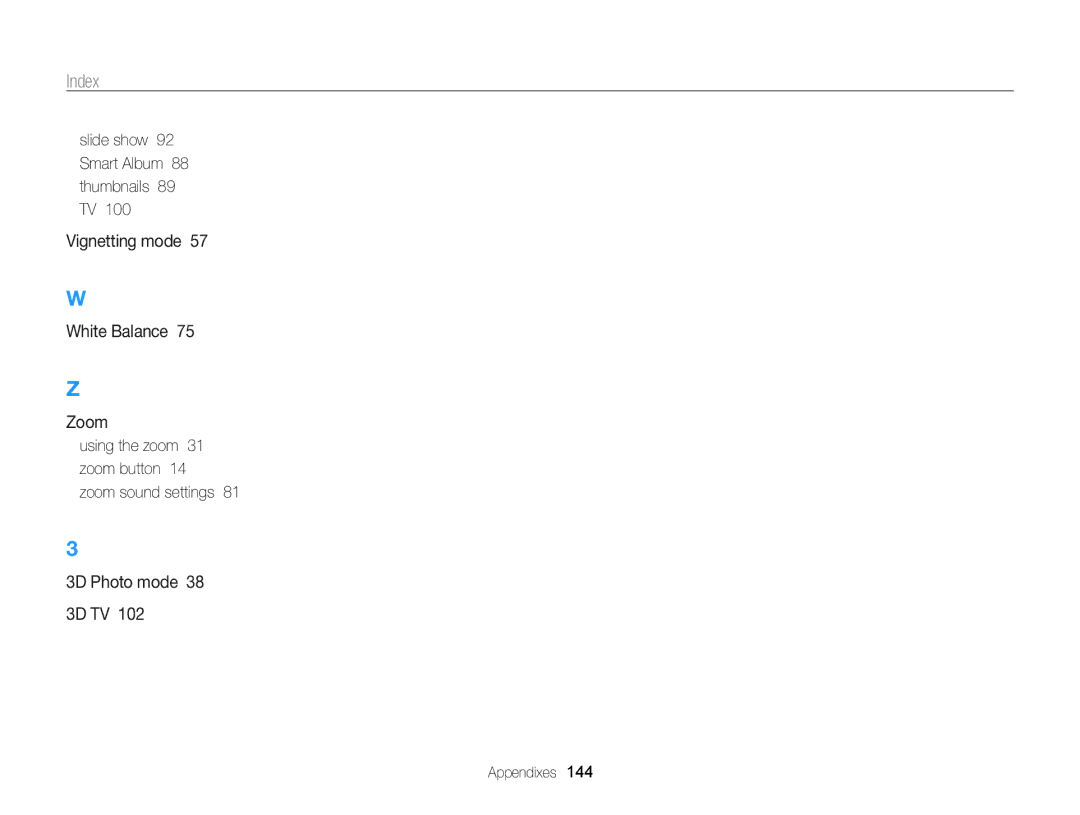 Samsung ECMV800ZBPBUS Slide show 92 Smart Album 88 thumbnails 89 TV, Using the zoom 31 zoom button 14 zoom sound settings 