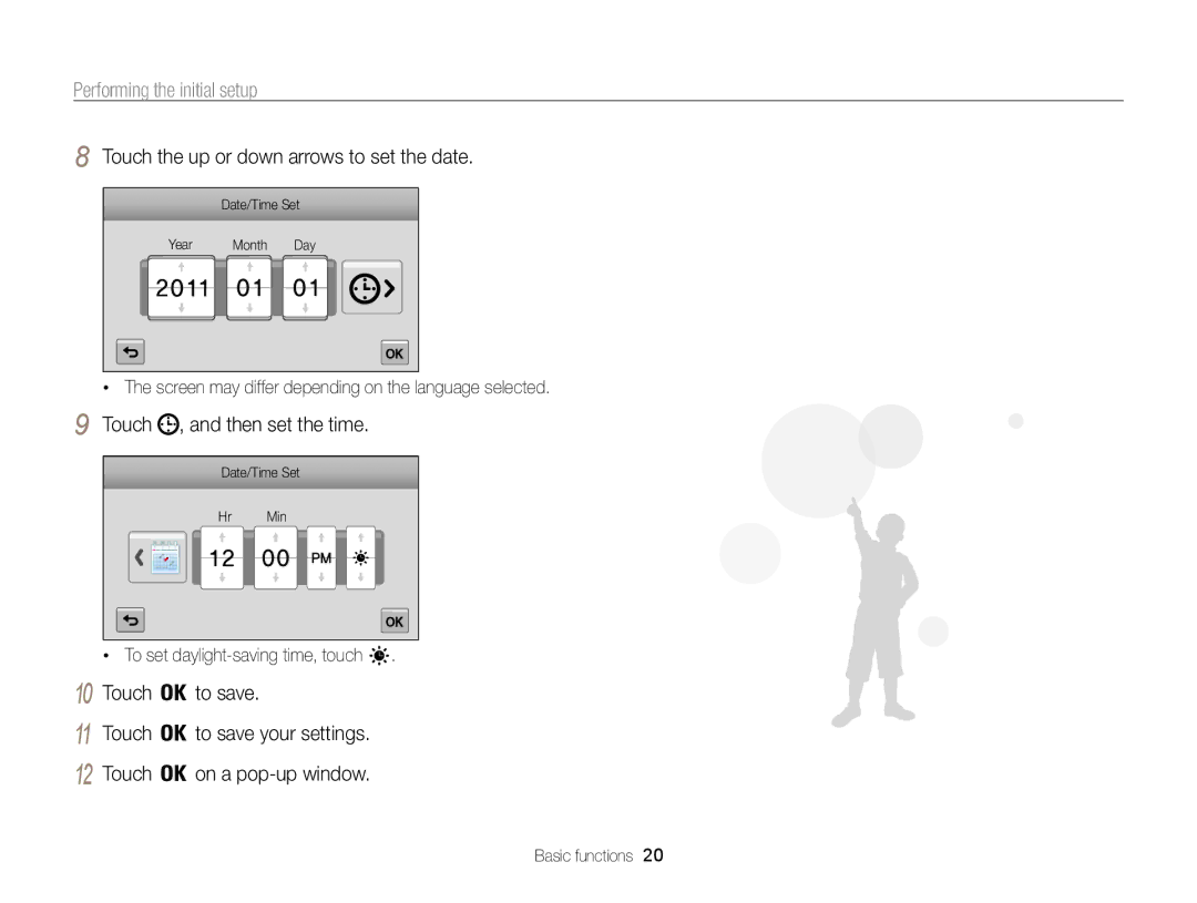 Samsung ECMV800ZBPBUS user manual Performing the initial setup, Touch the up or down arrows to set the date 