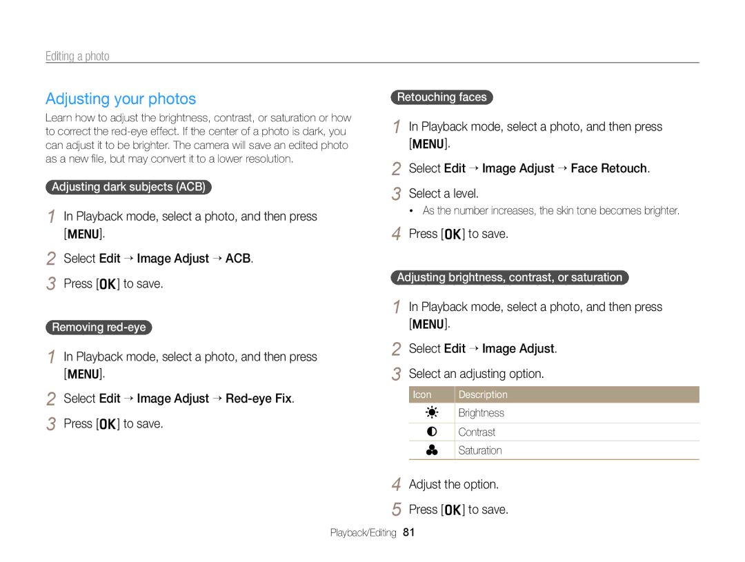 Samsung ECPL170 user manual Adjusting your photos, Adjust the option 