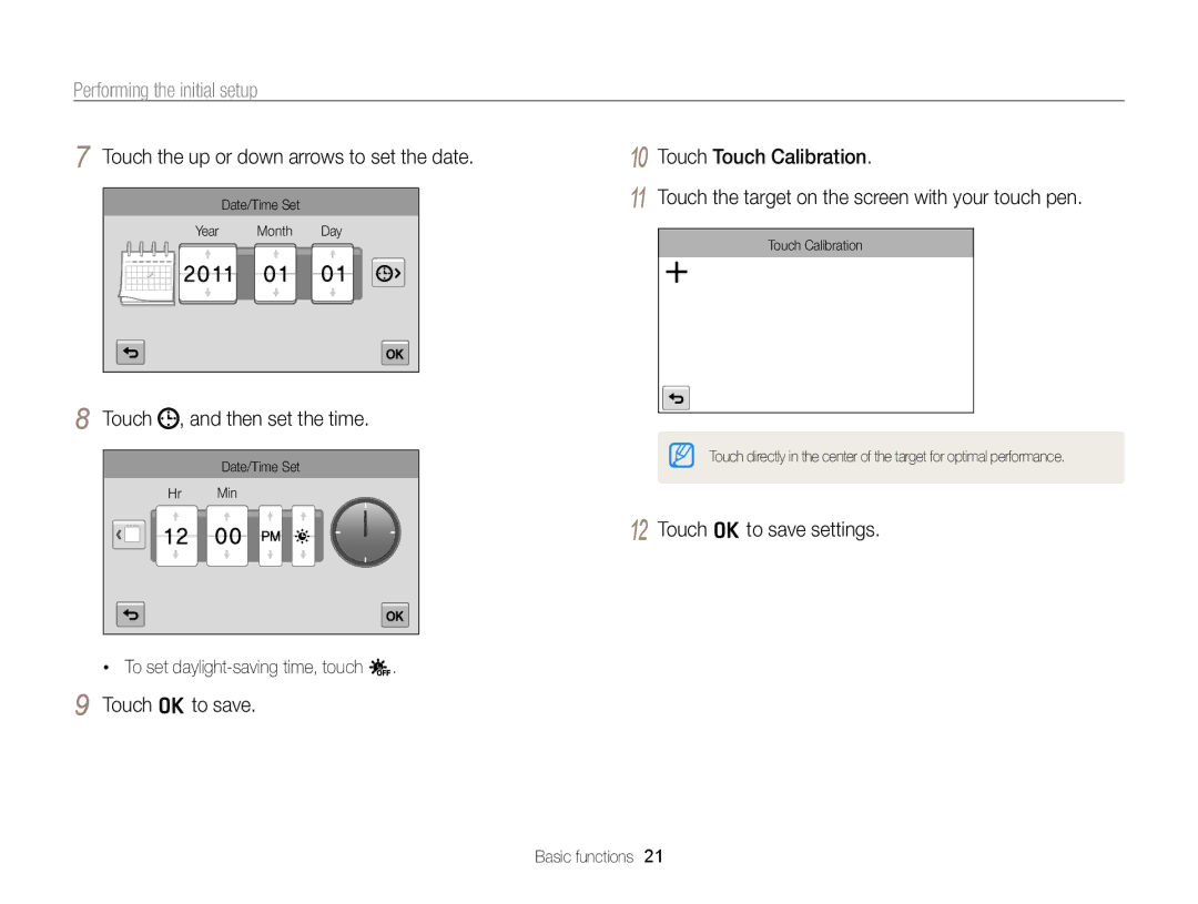 Samsung ECSH100ZBPRUS Performing the initial setup, Touch the up or down arrows to set the date, Touch o to save settings 