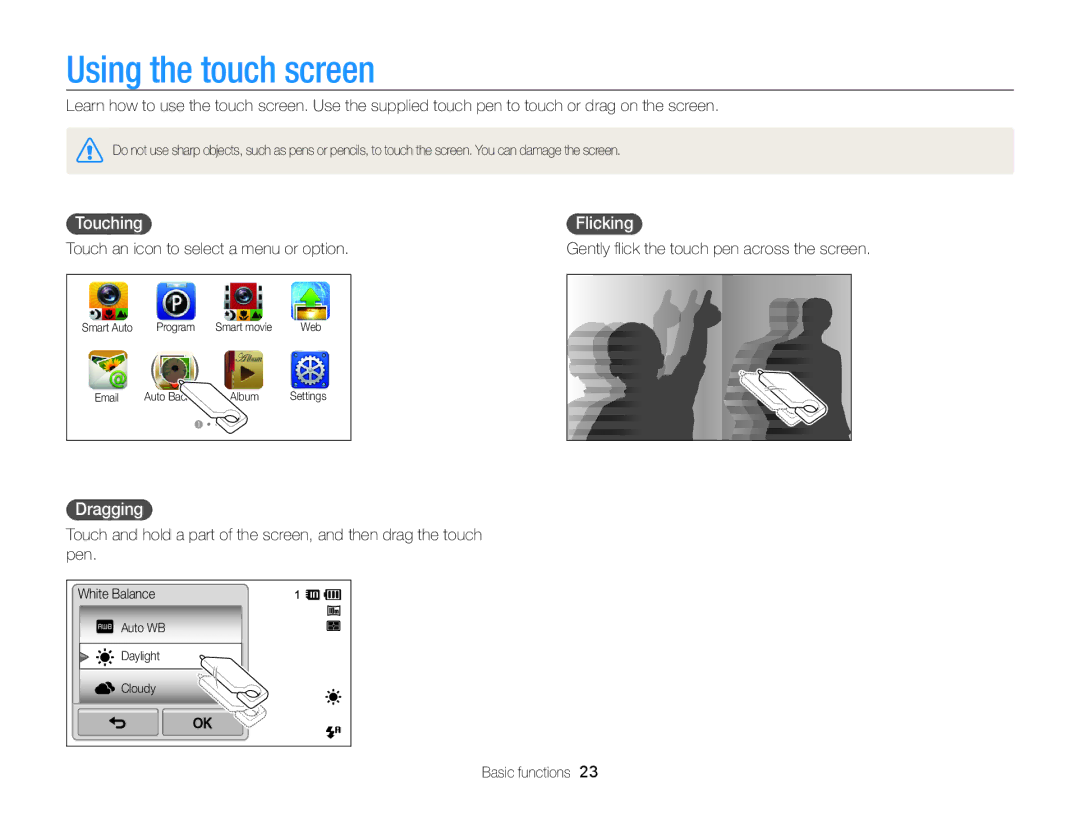 Samsung ECSH100ZBPRUS user manual Using the touch screen, Touching, Flicking, Dragging 