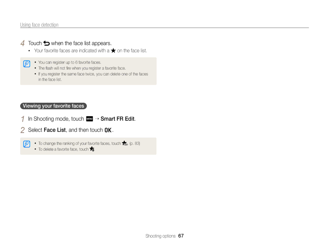 Samsung ECSH100ZBPRUS user manual Touch when the face list appears, Viewing your favorite faces 