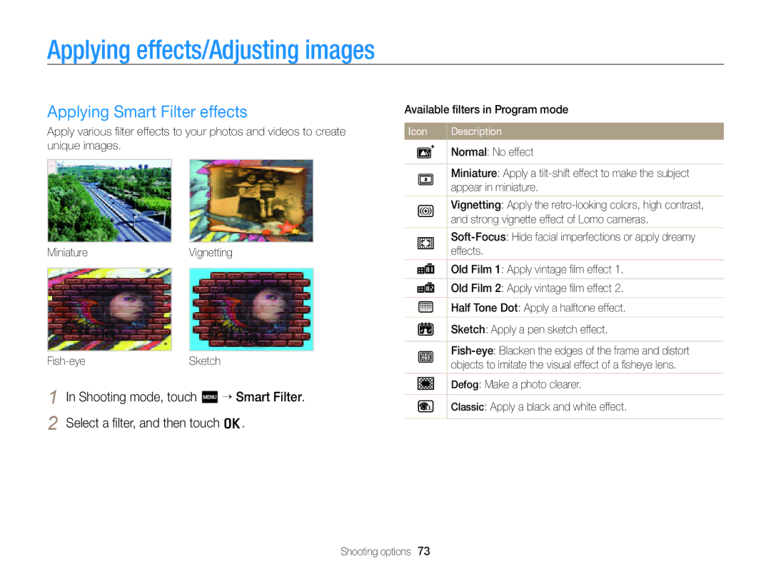 Samsung ECSH100ZBPRUS Applying effects/Adjusting images, Applying Smart Filter effects, Select a ﬁlter, and then touch o 