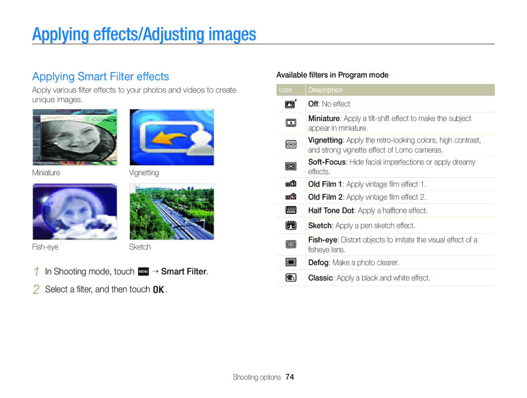 Samsung EC-ST700ZBPBUS Applying effects/Adjusting images, Applying Smart Filter effects, Select a ﬁlter, and then touch o 