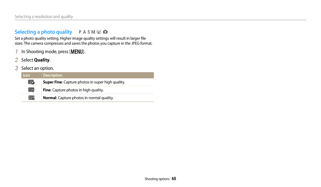 Samsung ECWB250FFPBUS Selecting a photo quality p a h M i g, Shooting mode, press m Select Quality Select an option 