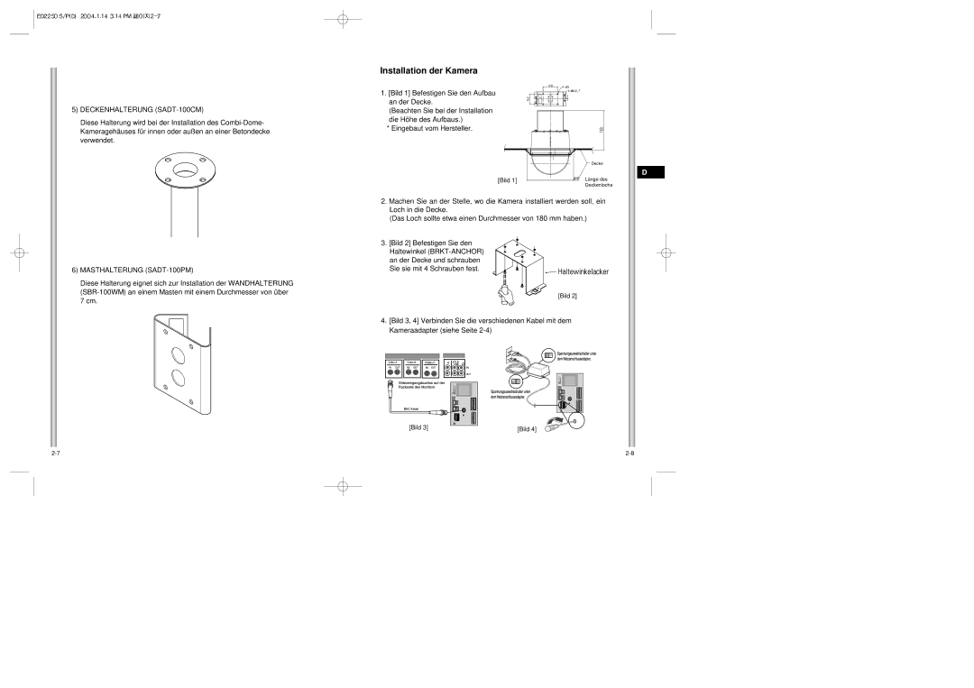 Samsung ED2250S/P Installation der Kamera, Deckenhalterung SADT-100CM, Masthalterung SADT-100PM, Eingebaut vom Hersteller 