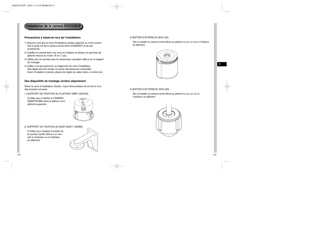 Samsung ED2250S/P manual Précautions à observer lors de l’installation, Des dispositifs de montage vendus séparément 