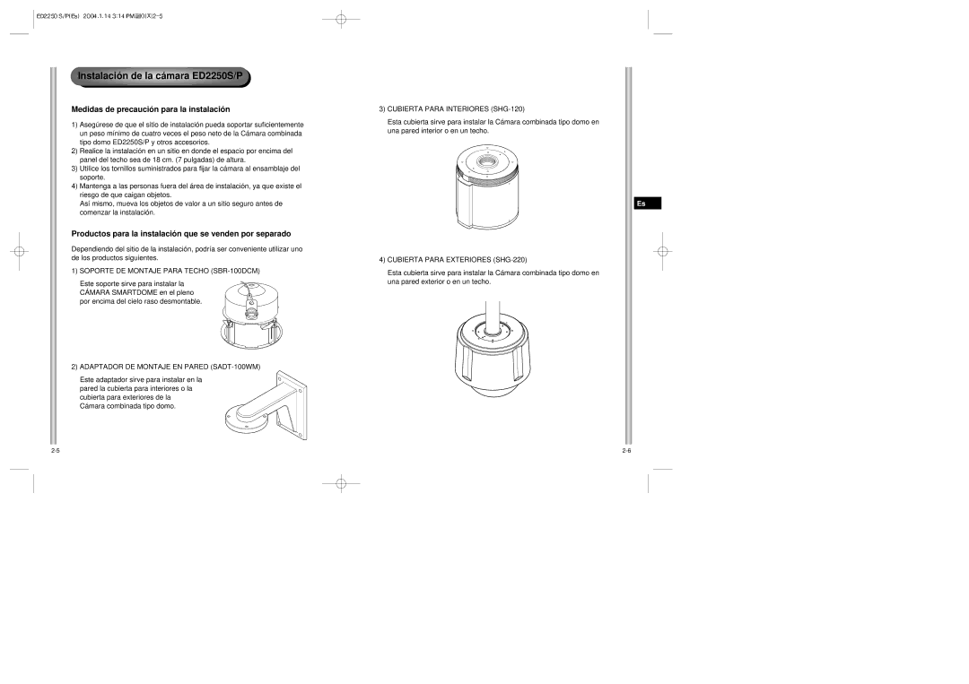 Samsung manual Instalación de la cámara ED2250S/P, Medidas de precaución para la instalación 