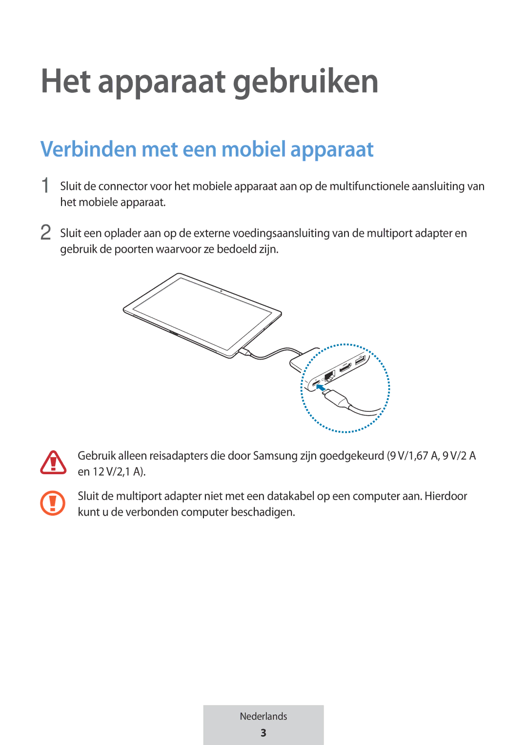 Samsung EE-P5000BBEGWW, EE-P5000BBRGRU manual Het apparaat gebruiken, Verbinden met een mobiel apparaat 