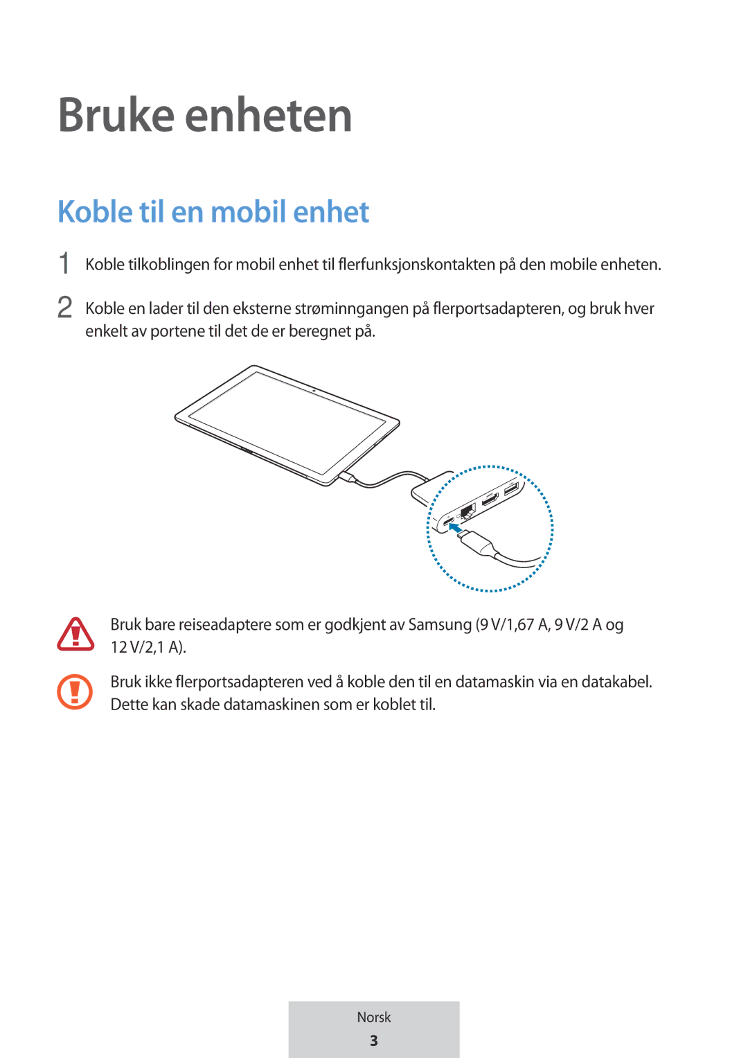 Samsung EE-P5000BBEGWW, EE-P5000BBRGRU manual Bruke enheten, Koble til en mobil enhet 