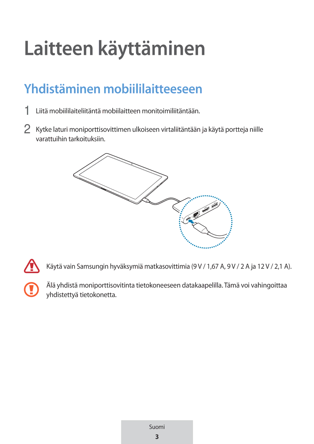 Samsung EE-P5000BBRGRU, EE-P5000BBEGWW manual Laitteen käyttäminen, Yhdistäminen mobiililaitteeseen 