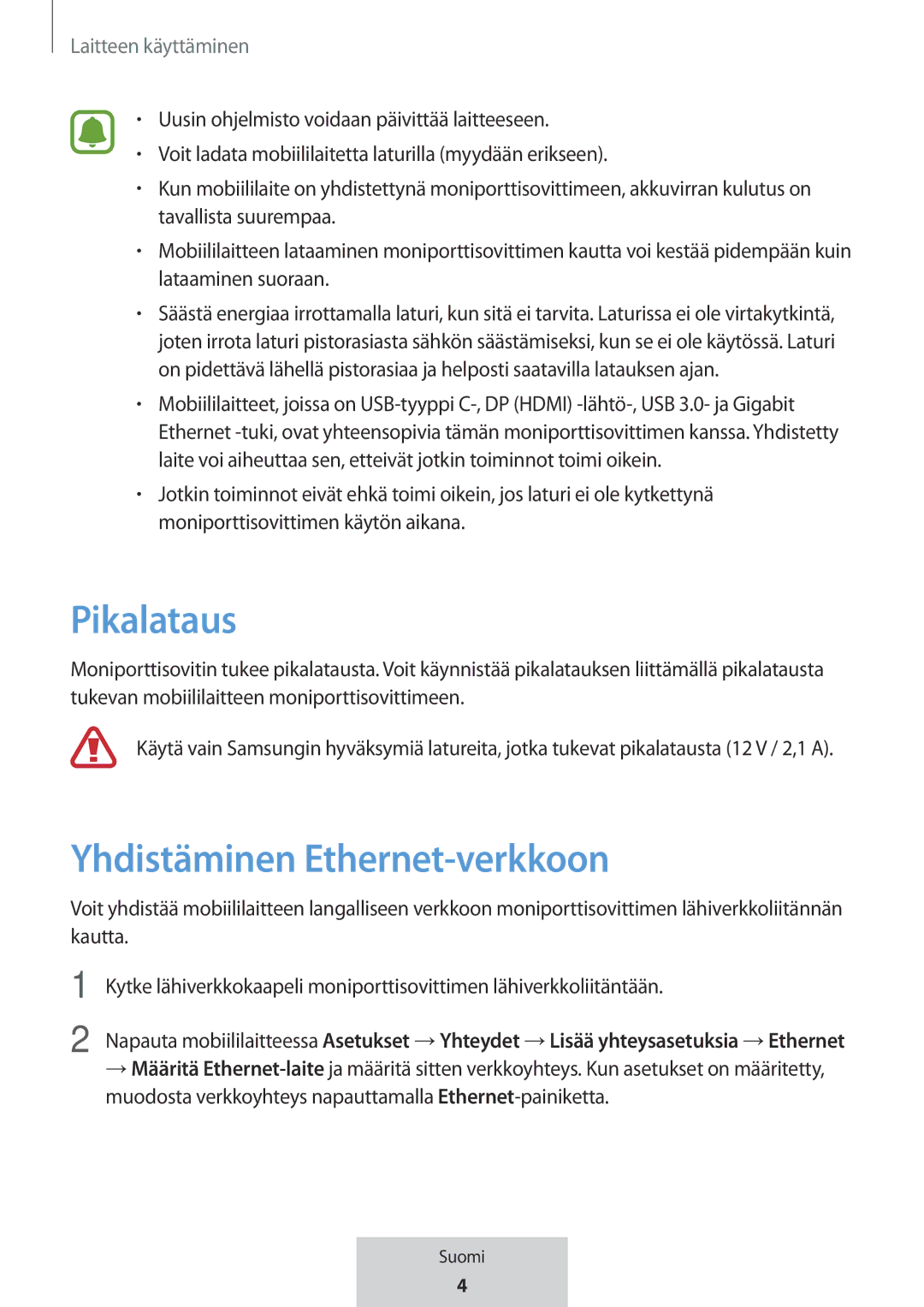 Samsung EE-P5000BBEGWW, EE-P5000BBRGRU manual Pikalataus, Yhdistäminen Ethernet-verkkoon, Laitteen käyttäminen 