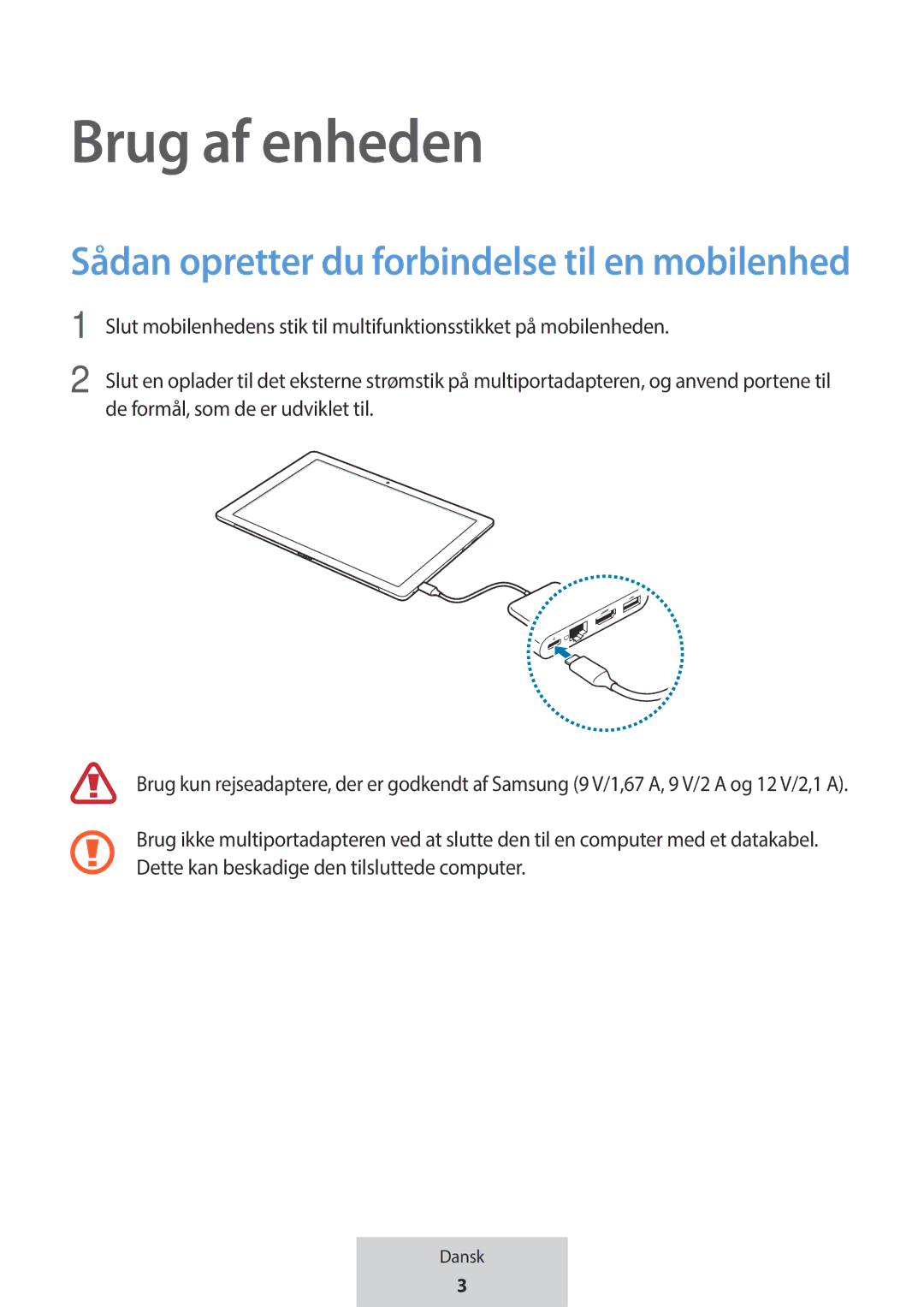 Samsung EE-P5000BBEGWW, EE-P5000BBRGRU manual Brug af enheden, Sådan opretter du forbindelse til en mobilenhed 