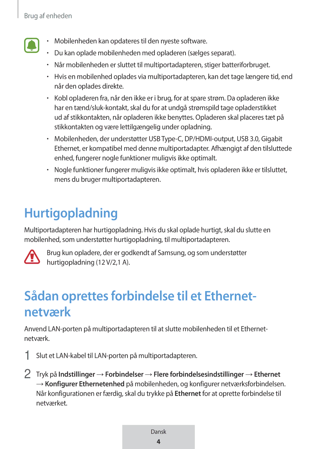 Samsung EE-P5000BBRGRU manual Hurtigopladning, Sådan oprettes forbindelse til et Ethernet- netværk, Brug af enheden 