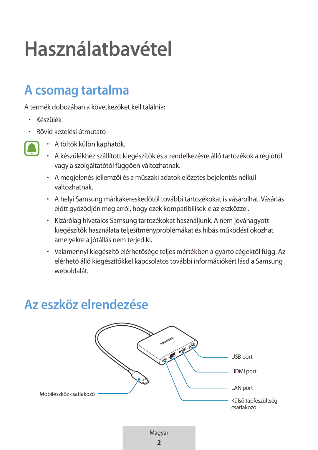 Samsung EE-P5000BBEGWW, EE-P5000BBRGRU manual Használatbavétel, Csomag tartalma, Az eszköz elrendezése 