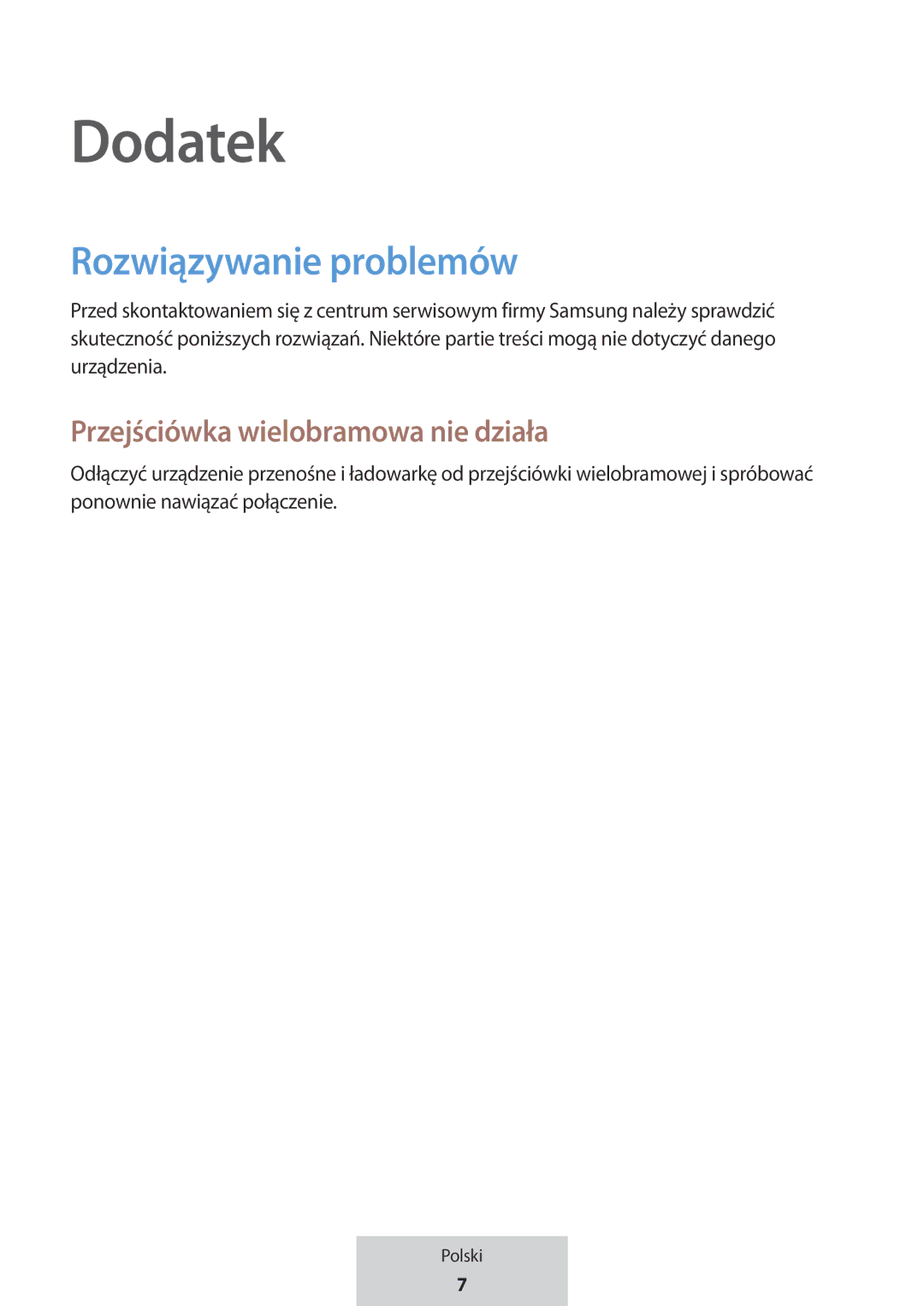 Samsung EE-P5000BBEGWW, EE-P5000BBRGRU manual Dodatek, Rozwiązywanie problemów, Przejściówka wielobramowa nie działa 