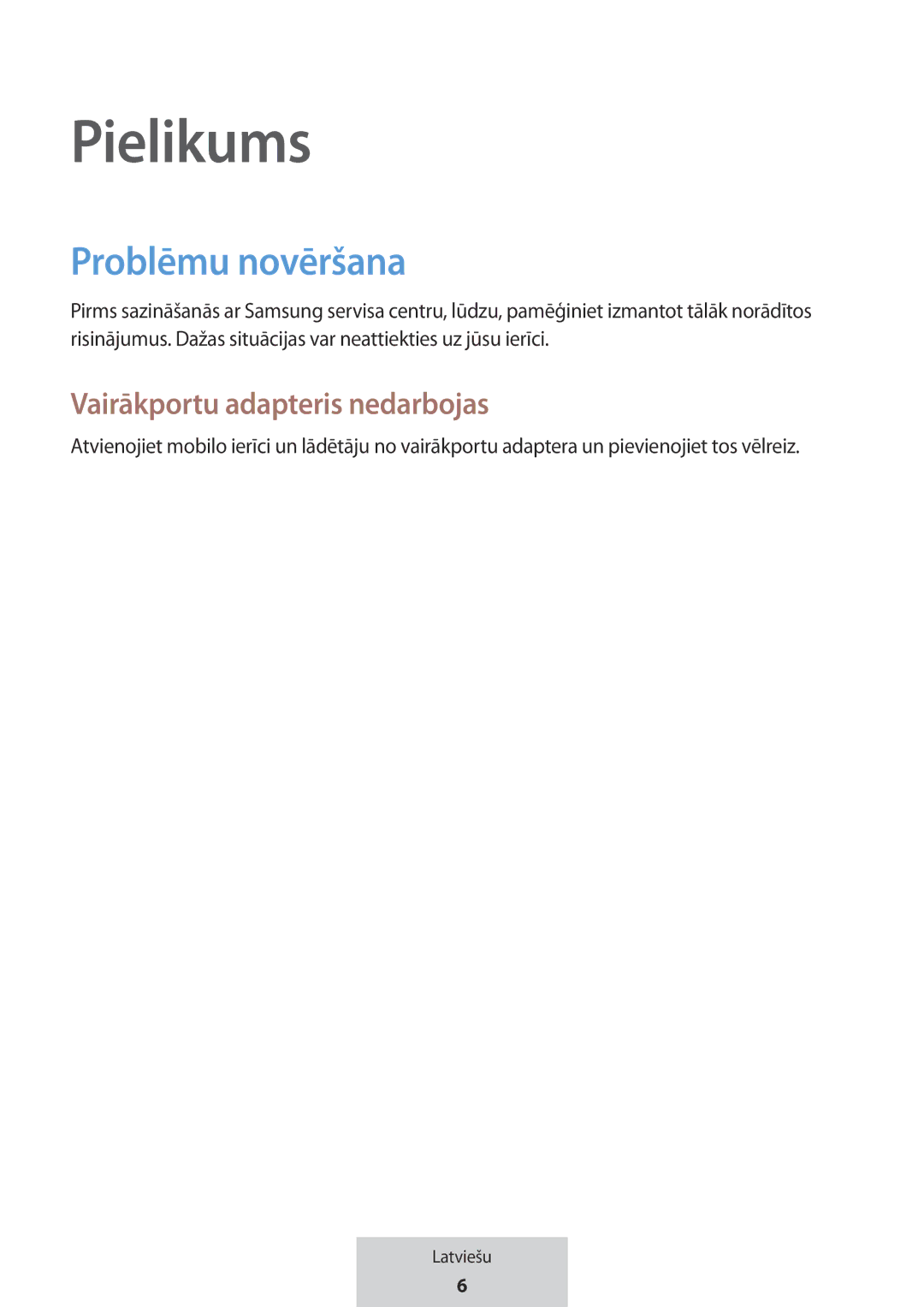 Samsung EE-P5000BBEGWW, EE-P5000BBRGRU manual Pielikums, Problēmu novēršana, Vairākportu adapteris nedarbojas 