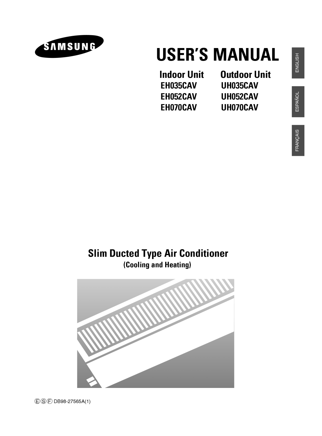 Samsung EH052CAV user manual Slim Ducted Type Air Conditioner, Indoor Unit, EH035CAV, UH035CAV, UH052CAV, EH070CAV 