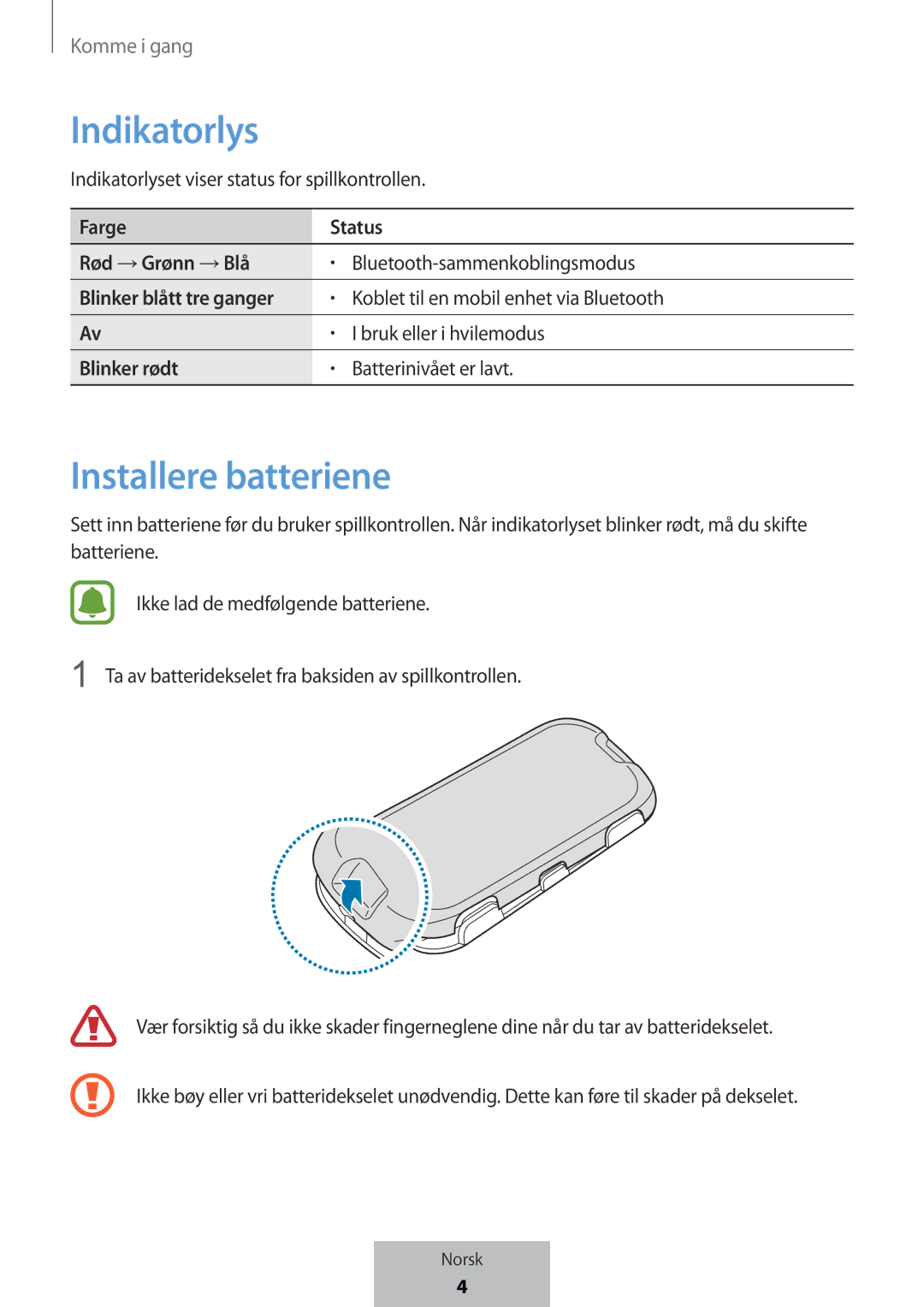 Samsung EI-YP322BBEGWW manual Indikatorlys, Installere batteriene 