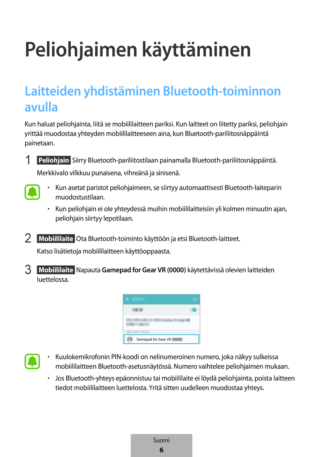 Samsung EI-YP322BBEGWW manual Peliohjaimen käyttäminen, Laitteiden yhdistäminen Bluetooth-toiminnon avulla 