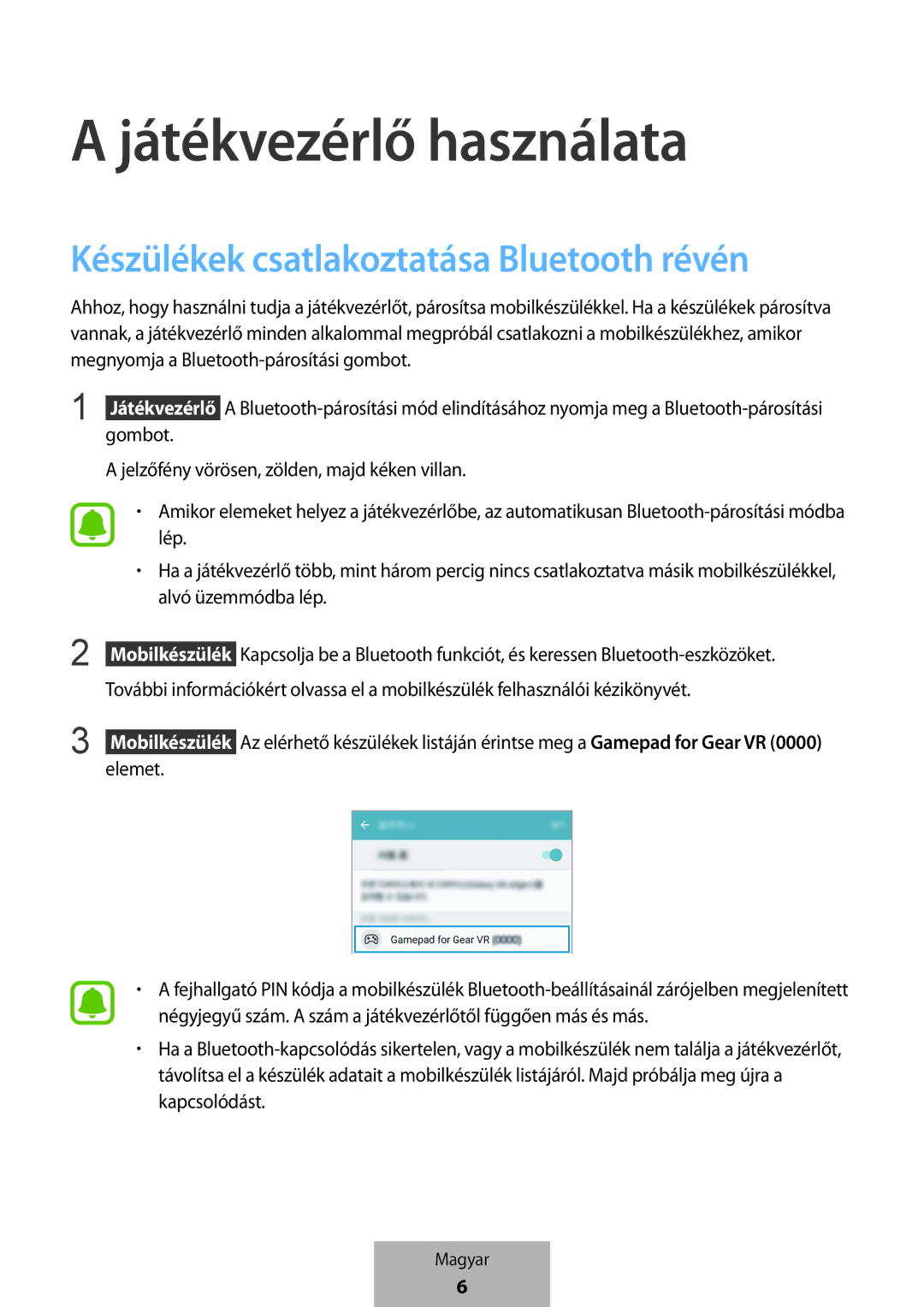 Samsung EI-YP322BBEGWW manual Játékvezérlő használata, Készülékek csatlakoztatása Bluetooth révén 