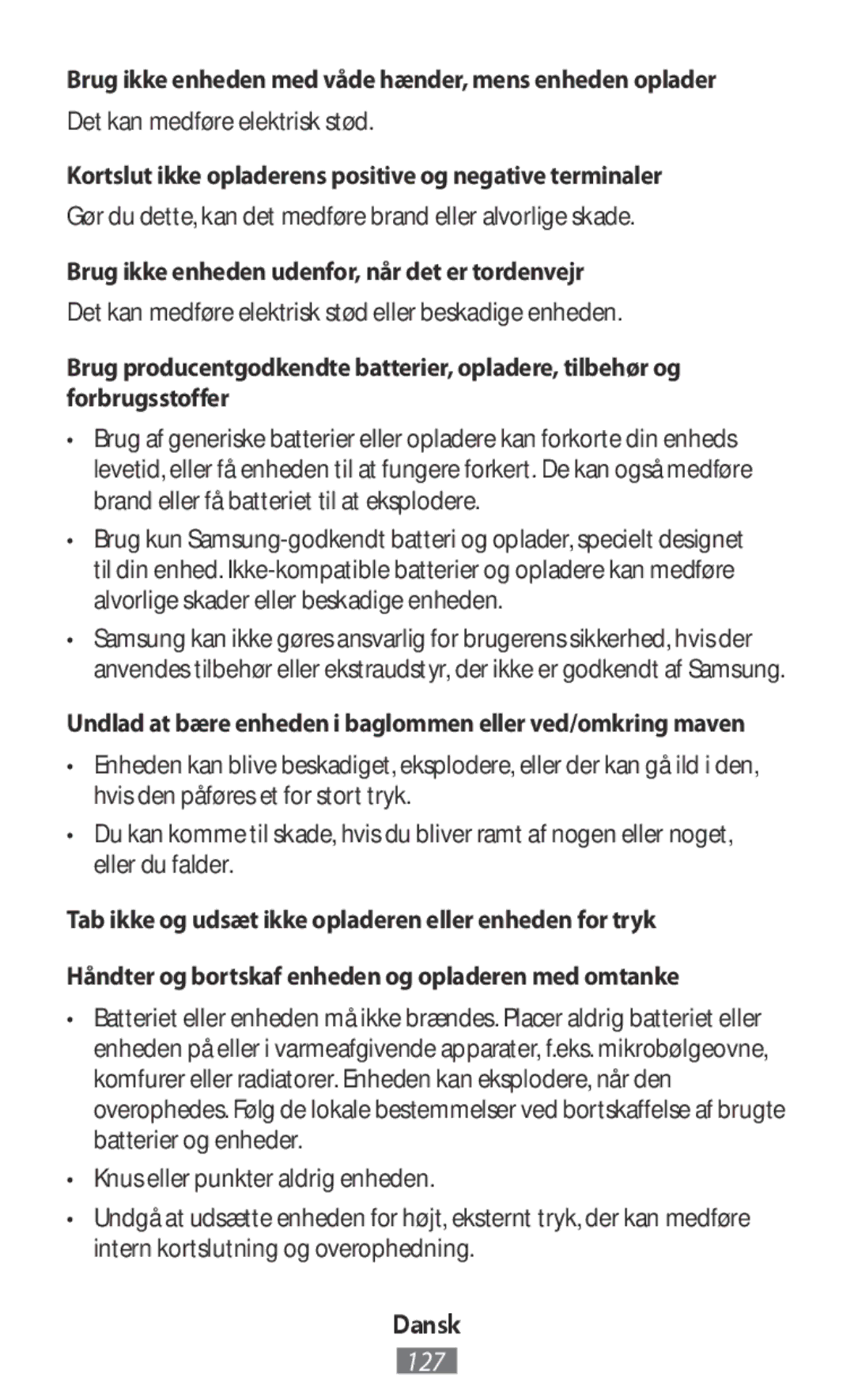 Samsung EJ-CN920UFEGWW, EJ-CG930UBEGDE, EJ-CG928MBEGDE manual Brug ikke enheden med våde hænder, mens enheden oplader 