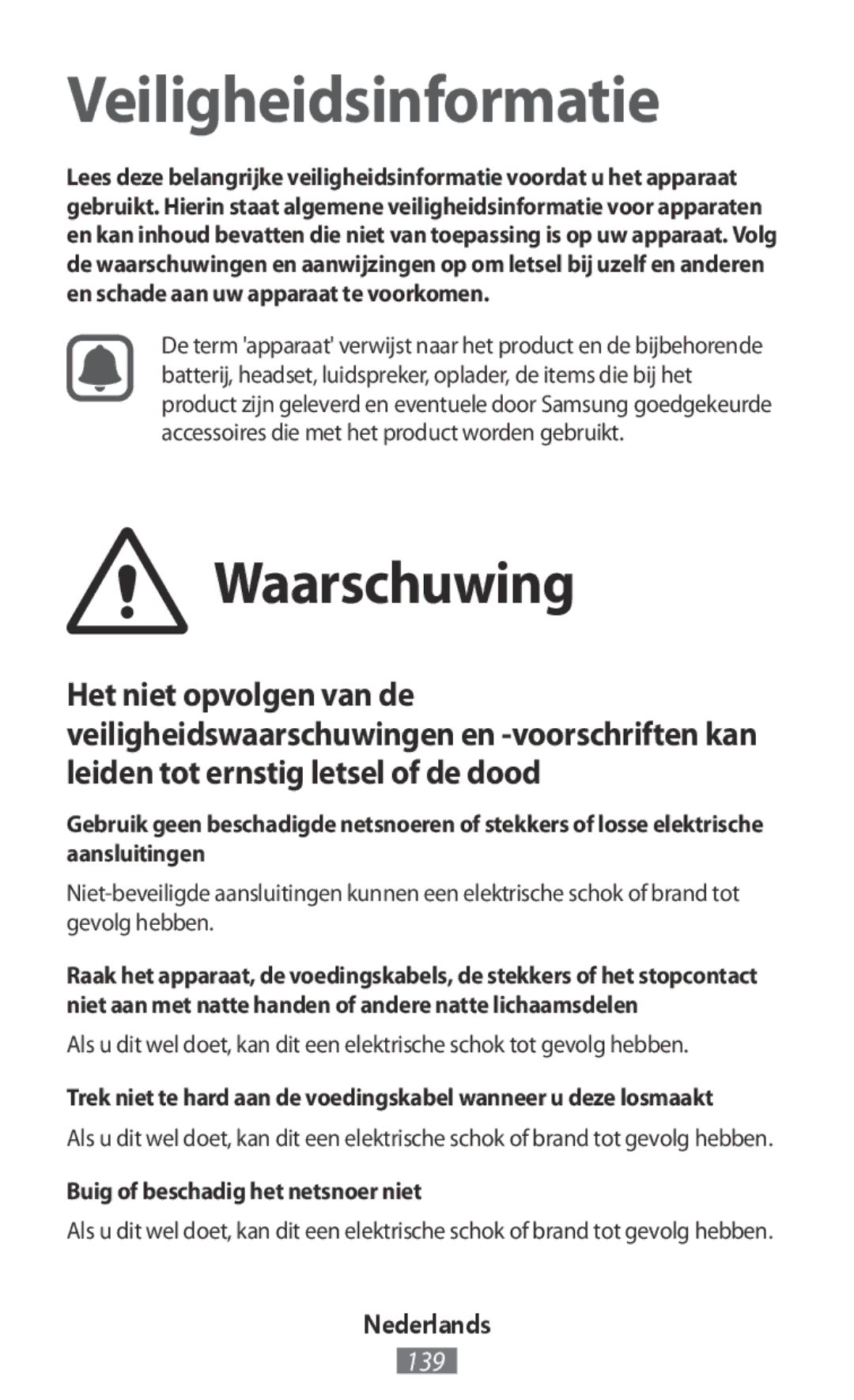 Samsung EJ-CG930UBEGRU, EJ-CG930UBEGDE, EJ-CG928MBEGDE manual Waarschuwing, Buig of beschadig het netsnoer niet, Nederlands 