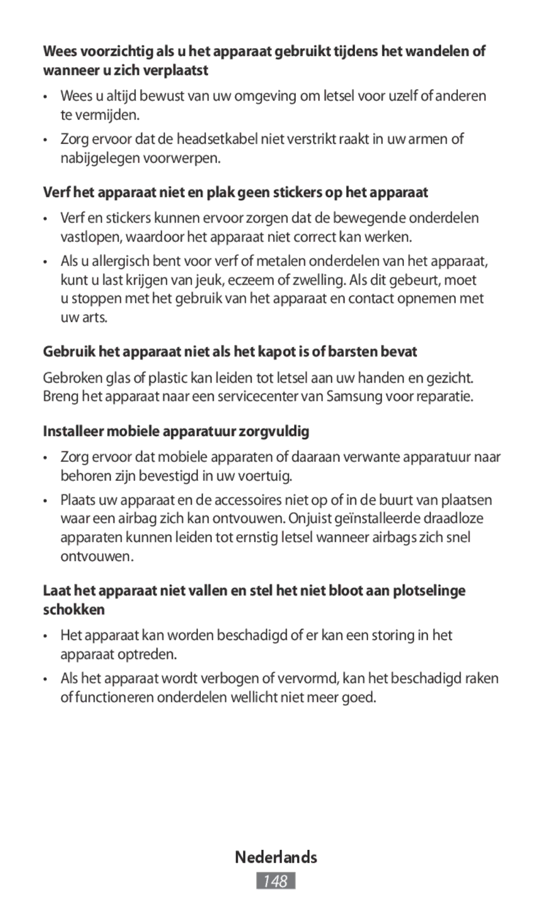 Samsung EJ-CG935UFEGDE, EJ-CG930UBEGDE, EJ-CG928MBEGDE manual Gebruik het apparaat niet als het kapot is of barsten bevat 