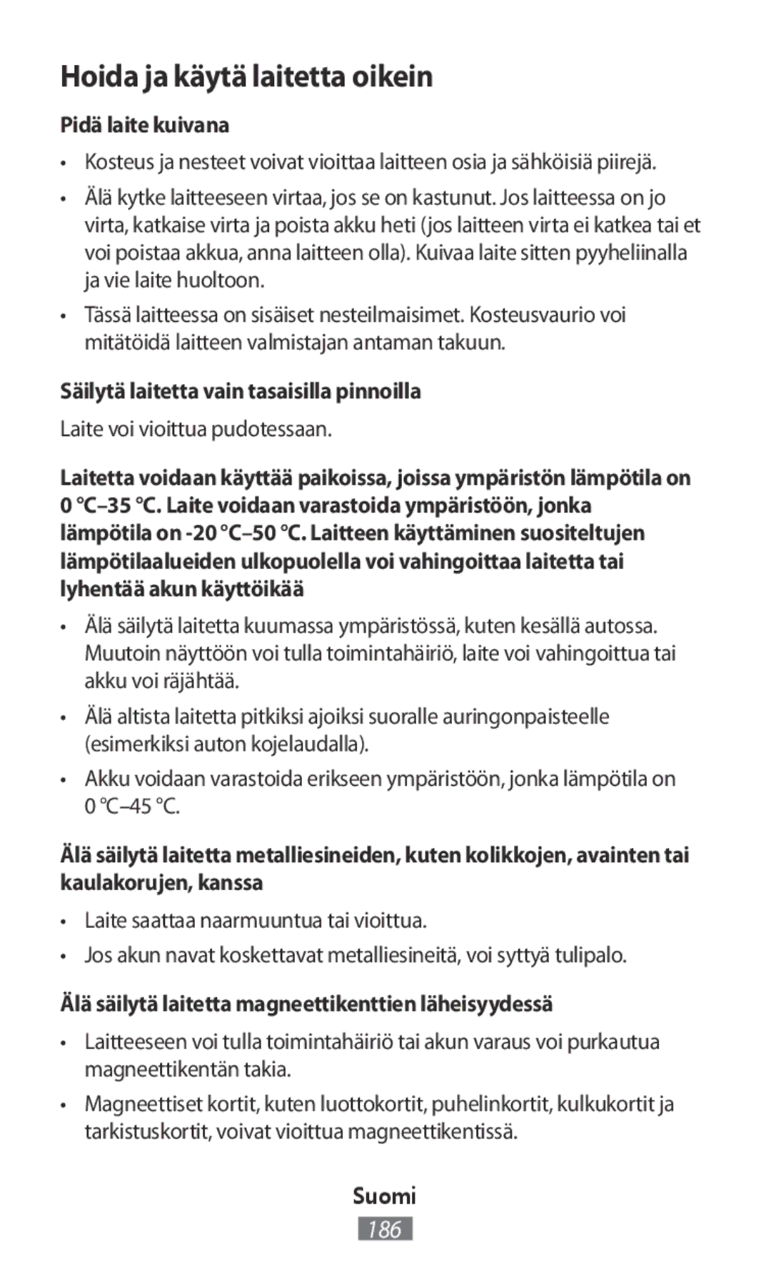 Samsung ET-CG935DBEGWW Hoida ja käytä laitetta oikein, Pidä laite kuivana, Säilytä laitetta vain tasaisilla pinnoilla 