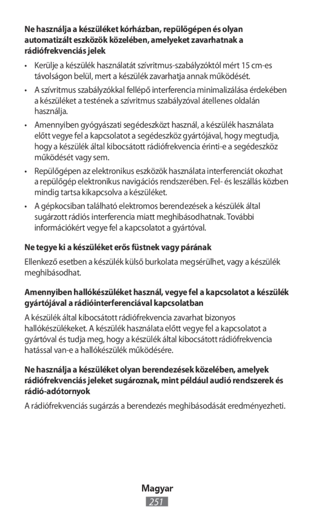 Samsung EJ-CG930UBEGDE, EJ-CG928MBEGDE, EJ-CG928MFEGDE, EJ-CG930UFEGDE Ne tegye ki a készüléket erős füstnek vagy párának 