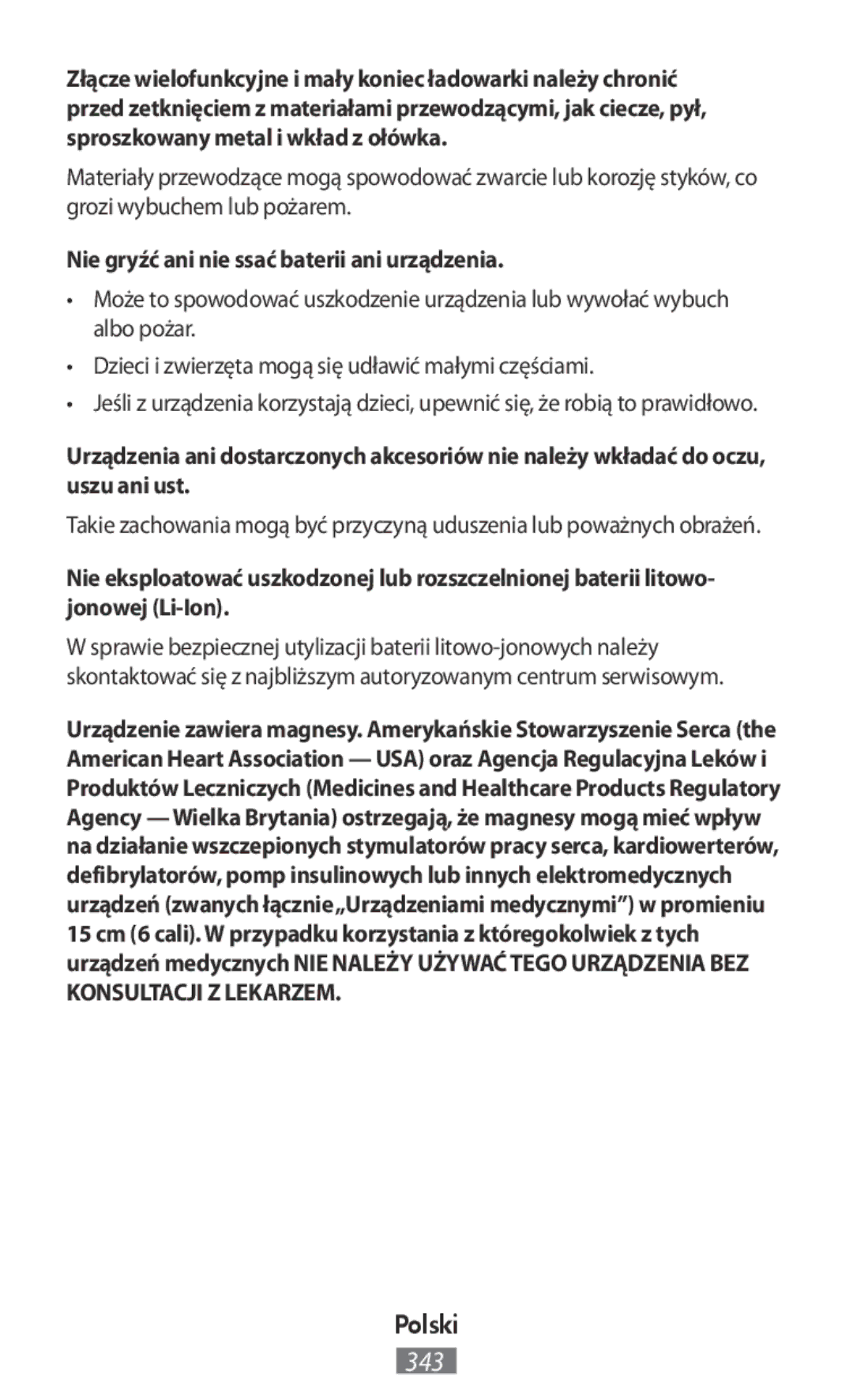 Samsung EJ-CN920UFEGWW, EJ-CG930UBEGDE, EJ-CG928MBEGDE, EJ-CG928MFEGDE manual Nie gryźć ani nie ssać baterii ani urządzenia 