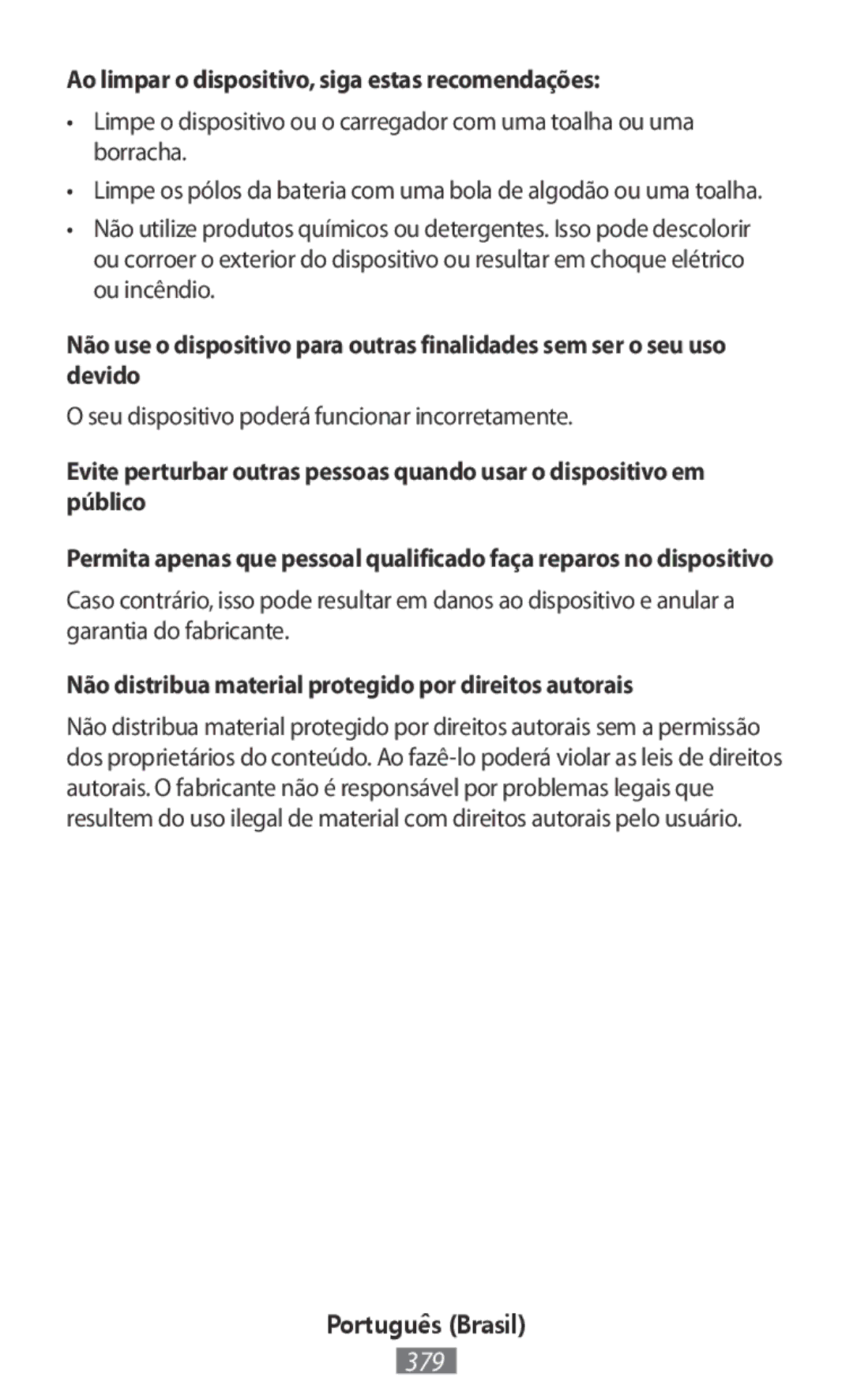 Samsung EJ-CN920UFEGWW Ao limpar o dispositivo, siga estas recomendações, Seu dispositivo poderá funcionar incorretamente 