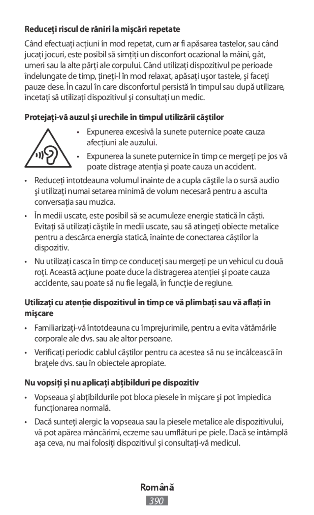 Samsung ET-CG930DBEGRU Reduceţi riscul de răniri la mişcări repetate, Nu vopsiţi şi nu aplicaţi abţibilduri pe dispozitiv 