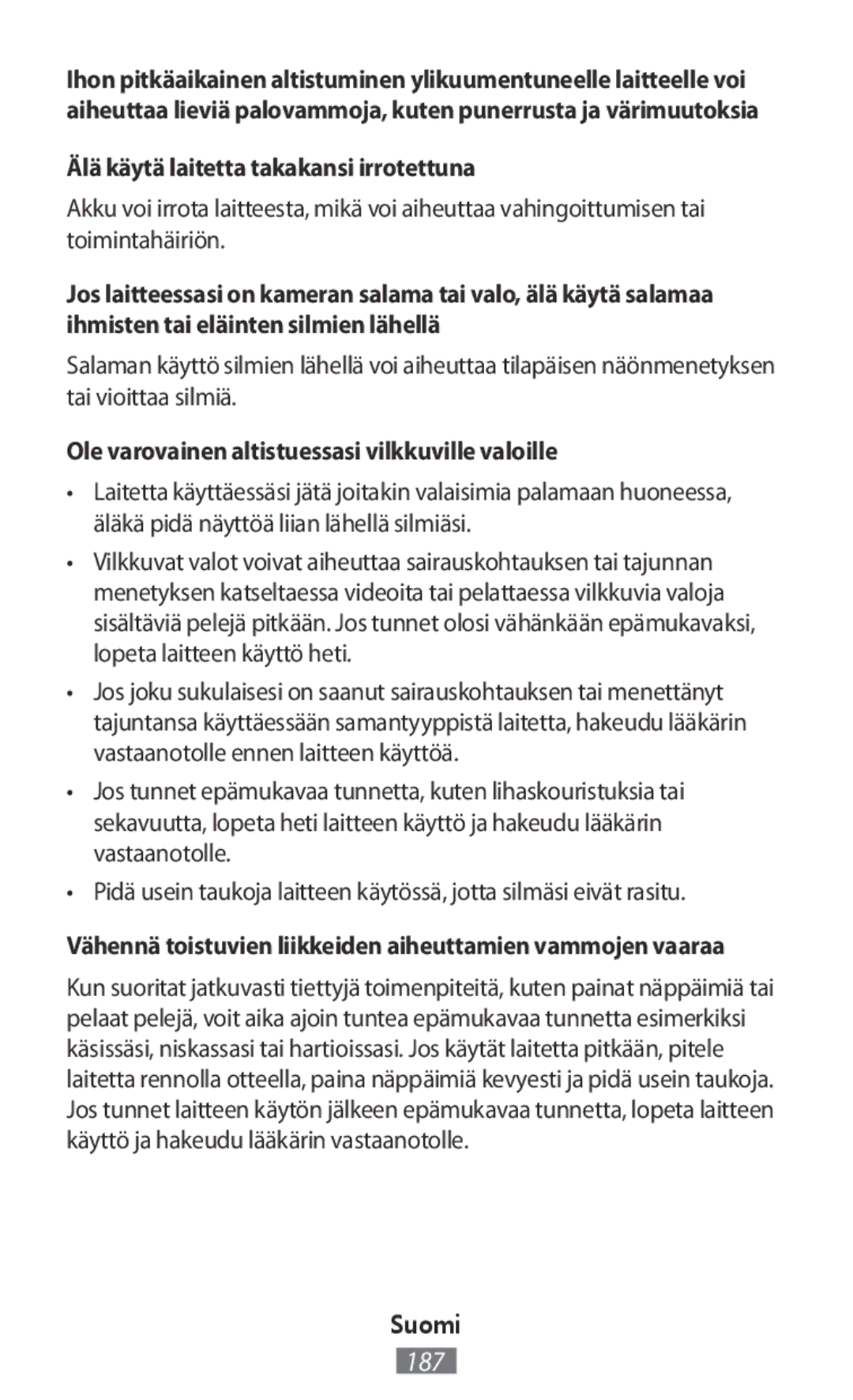 Samsung EP-PG920IWEGVN manual Älä käytä laitetta takakansi irrotettuna, Ole varovainen altistuessasi vilkkuville valoille 