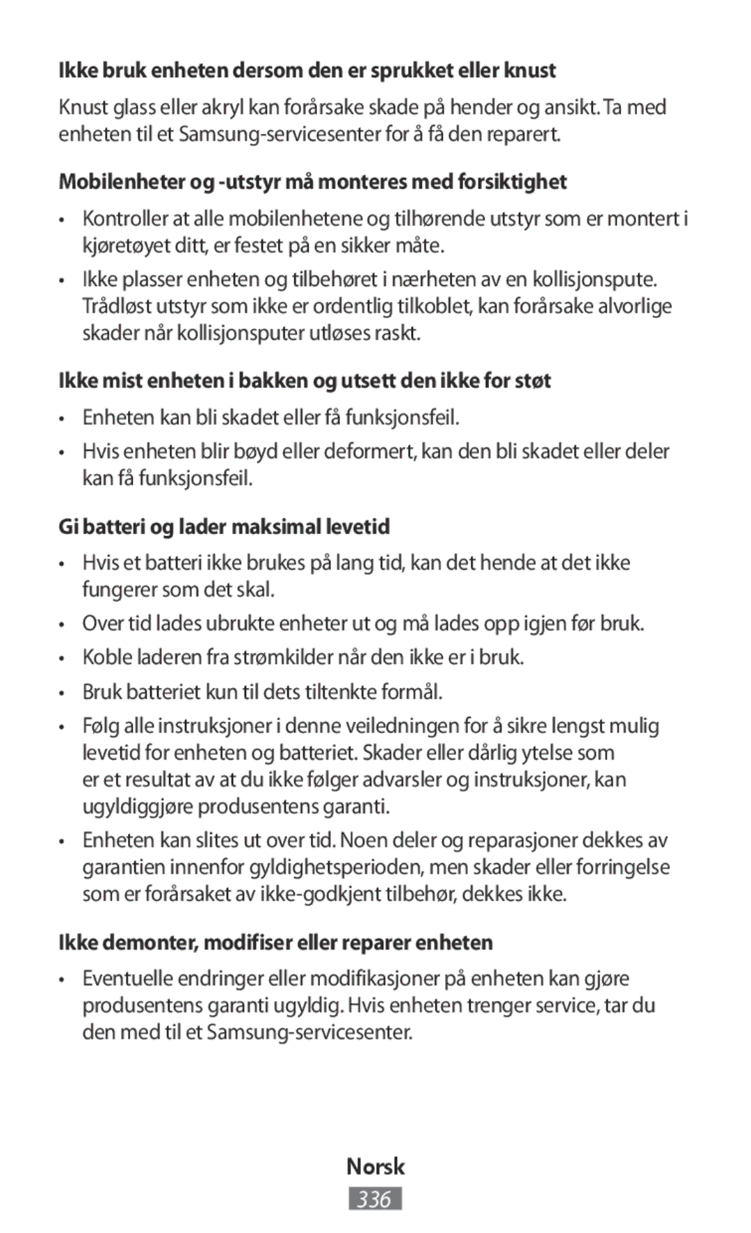 Samsung EP-PG950TBJGJP manual Ikke bruk enheten dersom den er sprukket eller knust, Gi batteri og lader maksimal levetid 