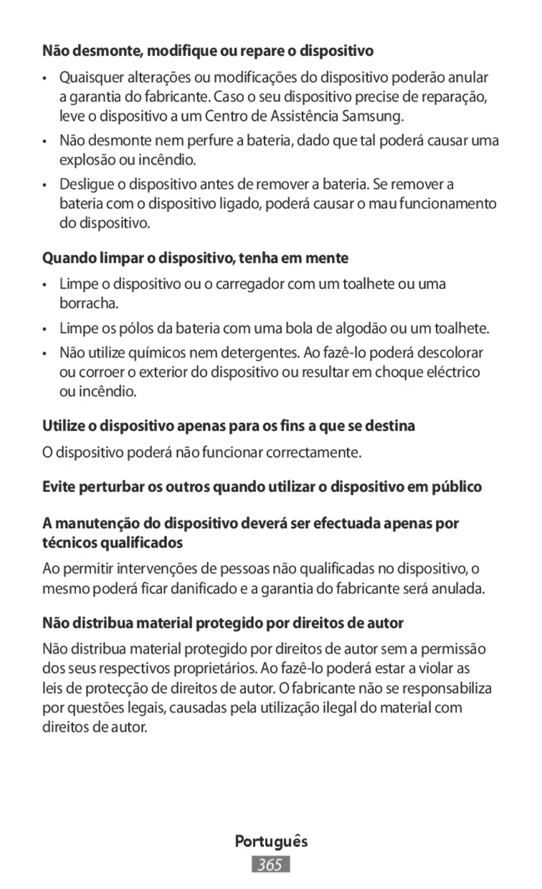 Samsung EE-PW700BBEGWW manual Não desmonte, modifique ou repare o dispositivo, Quando limpar o dispositivo, tenha em mente 